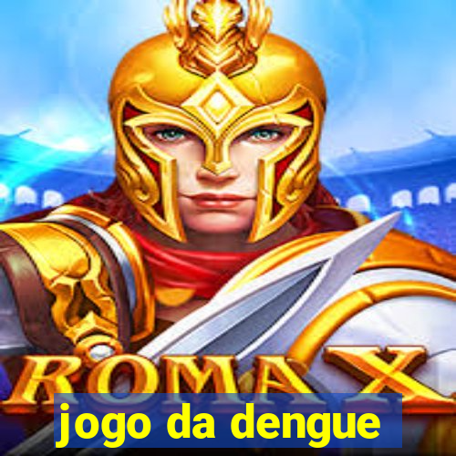 jogo da dengue